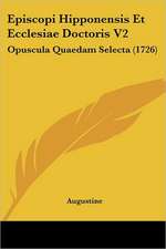 Episcopi Hipponensis Et Ecclesiae Doctoris V2