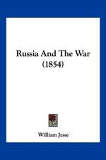 Russia And The War (1854)