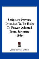 Scripture Prayers