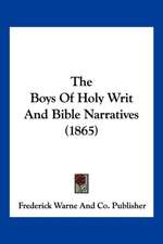 The Boys Of Holy Writ And Bible Narratives (1865)