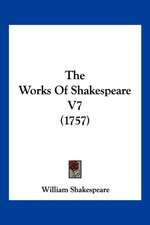 The Works Of Shakespeare V7 (1757)