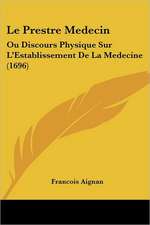 Le Prestre Medecin