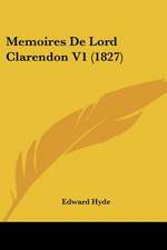 Memoires De Lord Clarendon V1 (1827)