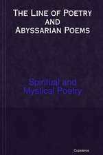 The Line of Poetry and Abyssarian Poems