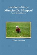 Landon's Story: Miracles Do Happen!