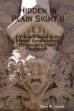 Varner, G: Hidden in Plain Sight II