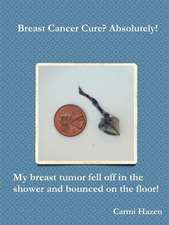 Breast Cancer Cure? Absolutely!