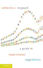 A Guide to Experimental Algorithmics