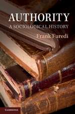 Authority: A Sociological History