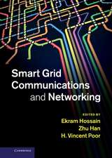 Smart Grid Communications and Networking