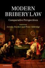 Modern Bribery Law: Comparative Perspectives