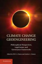 Climate Change Geoengineering: Philosophical Perspectives, Legal Issues, and Governance Frameworks