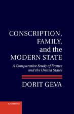 Conscription, Family, and the Modern State