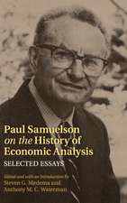 Paul Samuelson on the History of Economic Analysis: Selected Essays