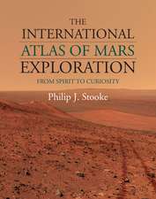 The International Atlas of Mars Exploration: Volume 2, 2004 to 2014