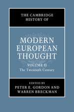 The Cambridge History of Modern European Thought: Volume 2, The Twentieth Century