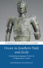 Oscan in Southern Italy and Sicily: Evaluating Language Contact in a Fragmentary Corpus