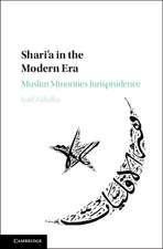 Shari'a in the Modern Era: Muslim Minorities Jurisprudence