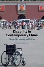 Disability in Contemporary China: Citizenship, Identity and Culture