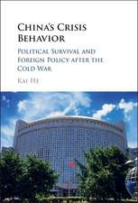 China's Crisis Behavior: Political Survival and Foreign Policy after the Cold War