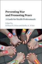 Preventing War and Promoting Peace: A Guide for Health Professionals