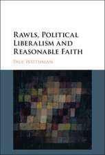 Rawls, Political Liberalism and Reasonable Faith