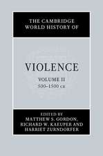 The Cambridge World History of Violence