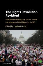 The Rights Revolution Revisited: Institutional Perspectives on the Private Enforcement of Civil Rights in the US