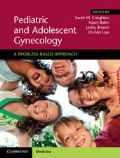 Pediatric and Adolescent Gynecology: A Problem-Based Approach