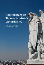 Commentary on Thomas Aquinas's Virtue Ethics