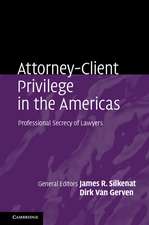 Attorney-Client Privilege in the Americas