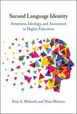 Second Language Identity: Awareness, Ideology, and Assessment in Higher Education