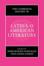 The Cambridge History of Latina/o American Literature