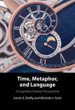 Time, Metaphor, and Language: A Cognitive Science Perspective