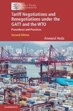 Tariff Negotiations and Renegotiations under the GATT and the WTO: Procedures and Practices