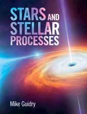 Stars and Stellar Processes