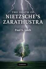 The Death of Nietzsche's Zarathustra