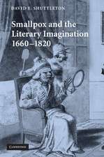 Smallpox and the Literary Imagination, 1660–1820