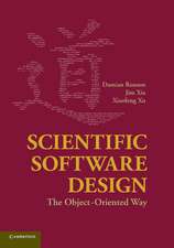 Scientific Software Design: The Object-Oriented Way