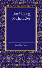 The Making of Character