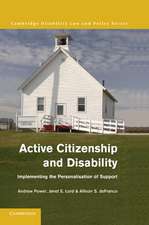 Active Citizenship and Disability: Implementing the Personalisation of Support