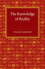 The Knowledge of Reality