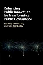 Enhancing Public Innovation by Transforming Public Governance