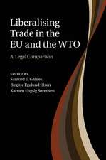 Liberalising Trade in the EU and the WTO