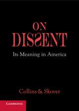 On Dissent: Its Meaning in America