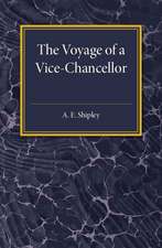 The Voyage of a Vice-Chancellor