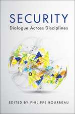 Security: Dialogue across Disciplines