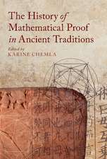 The History of Mathematical Proof in Ancient Traditions