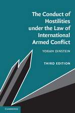 The Conduct of Hostilities under the Law of International Armed Conflict