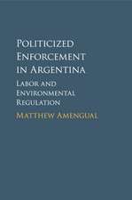 Politicized Enforcement in Argentina